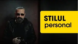 Stilul personal in fotografie - Lectia de autenticitate fotografica