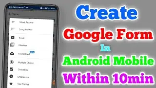 How to Create Google Form in Android Mobile // Create Google form in mobile