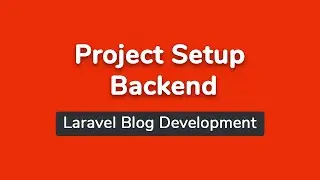 Project Setup Admin Panel  (Part 3)  - Laravel Blog Development Bangla Tutorial