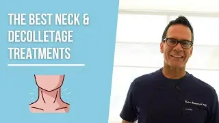 The Best Treatments for the Neck & Decolletage