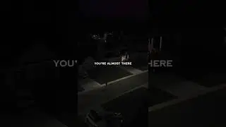 You’re Almost There!