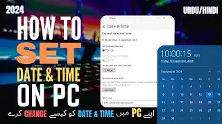 How to set Date and Time on PC in Urdu (2024) || Change Date & Time on Windows 10/11