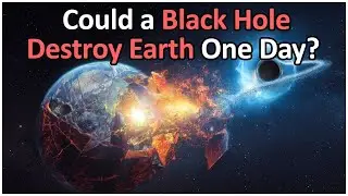 What If Earth Were Sucked Into a Black Hole?
