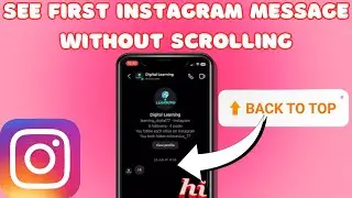 How to See First Instagram Message Without Scrolling