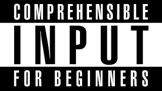 Introducing English Comprehensible Input for ESL Beginners @ComprehensibleEnglish