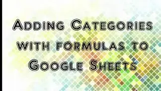 Creating categories with =sumif formula Google Sheets