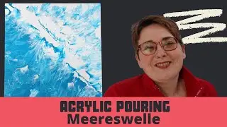 Acrylic Pouring Meer | Weiß - Blau mit Föhn | Acryl gießen ganz einfach [Deutsch]