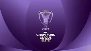 AFC CHAMPIONS LEAGUE ELITE Official Anthem