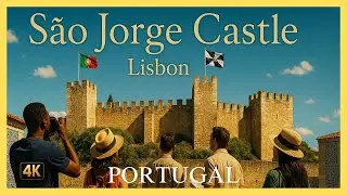 St. George Castle: The Best Tour in Lisbon? - 🇵🇹 Portugal, 4k