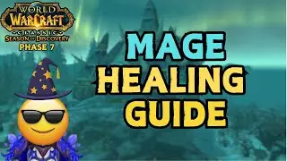 The EASY Way to Master Healer Mage in WoW SoD | SoD Mage Healing Guide