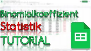 Binomialkoeffizient berechnen - Statistik - Kombinationen Funktion - Google Sheets Tutorial