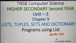 Programs using list in Python with Demo, Part 11, in Tamil, Chapter 9, Unit 3, A.Jaya Mabel Rani/AP.