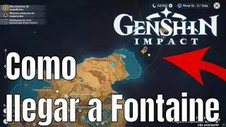 How to get to Fontaine Genshin Impact