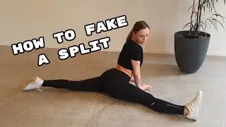How To Fake A Split || Quick Tutorial