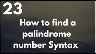 How to Find a Palindrome Number program syntax