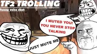 Raging, Weird, and Funny People in TF2 | 2 | TF2 TROLLING