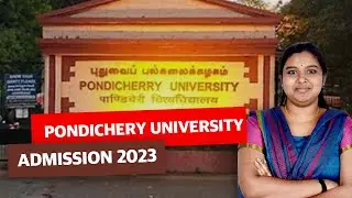 pondicherry university pg admission 2023 | pondicherry university admission 2023 | CUET Pondicherry