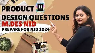 NID ENTRANCE EXAM PREPARATION 2025 I PRODUCT DESIGN QUESTIONS