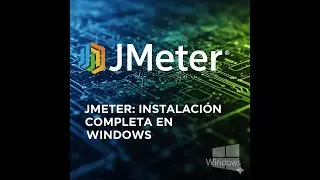 1. Tutorial Apache Jmeter - Como Descargar e Instalar Apache JMeter en Windows