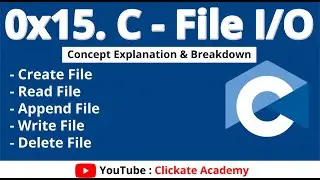 Read, Write, Append and Delete Files in C | 0x15. C - File I/O