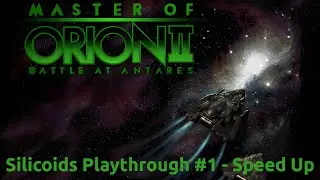 Master Of Orion 2 - Battle At Antares - Silicoids - Stellaris Of The 90s - Speed Up - Gameplay