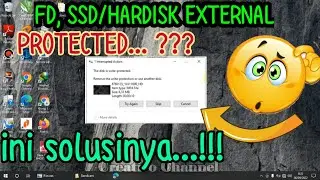 Cara Mengatasi Masalah Write Protected Pada Flasdisk, SSD Ext, Hardisk Ext, CD Card.