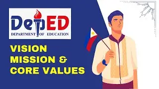 DEPED VISION, MISSION & CORE VALUES