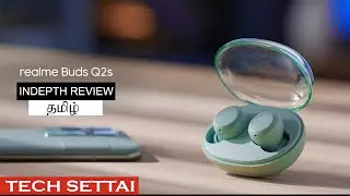 Realme buds Q2s user review after using for 15 days / unboxing in TAMIL