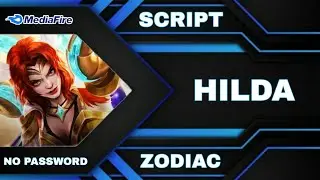 Skin Script Hilda ( ZODIAC ) Full Effect - Full Voice - Full Sound - No Password ( AULUS PATCH )