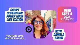 Script Supervisor Power Hour: LIVE EDITION