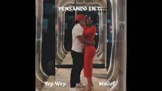 Yey Wey x Mailof - Pensando en Ti prod by Pamela Vélez & Jaiprod (Video Oficial by Bandana Graphics)
