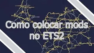 Como Instalar mods no EURO TRUCK SIMULATOR 2 corretamente (criando pasta mod)