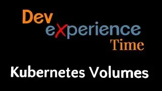 #DevX Time #8: Kubernetes Volumes - Não perca dados dentro do cluster