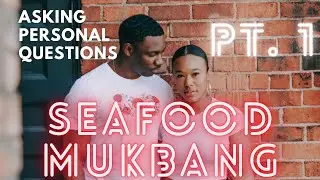 Answering Very Personal Questions | Seafood Mukbang