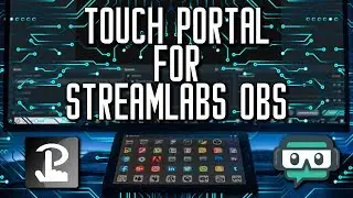 TOUCH PORTAL NOW FOR STREAMLABS OBS (SLOBS)