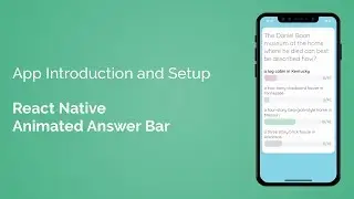 App Introduction and Setup (React Native Animated Answer Bar - Part 1/7)