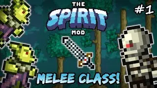 Terraria Spirit Mod Melee Class Let's Play Episode 1 | Seth the Skeleton Terraria Playthrough!!