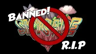 BANNED ON SKYCADE :(