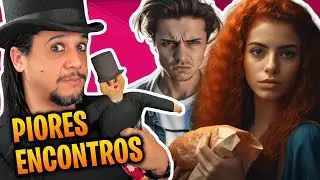 GUARDOU O LANCHE NA BOLSA: PIORES ENCONTROS dos INSCRITOS