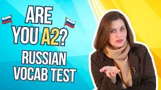 25 Russian Words | A2 Level Vocabulary Check