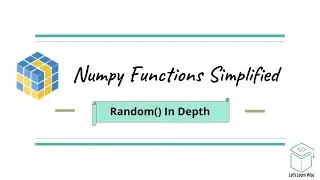 Numpy Random Function Simplified | Numpy Tutorials | Machine Learning made easy