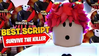 *BEST* New Survive The Killer Auto Loot Script *Auto Farm*