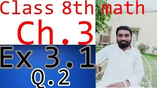 class 8th math|Exercise 3.1|Question2(part1)#Rasta jannat ka