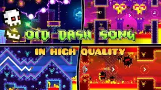 Old Dash Song but HIGH QUALITY | Geometry Dash 2.2