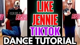 LIKE JENNIE TikTok Dance Tutorial 276 (MIRORRED STEP BY STEP) | YAN XXVII