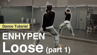 [Sub][Tutorial] ENHYPEN 'Loose'｜Mirrored｜Explanation｜English Count｜Step by step｜Choreography
