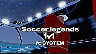 SOCCER LEGENDS 1V1 WITH SYSTEM (ROBLOX)