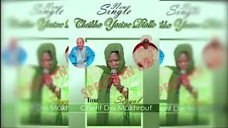New Single Cheilha Yacine Diallo Sangal Cherif Die Makhrouf