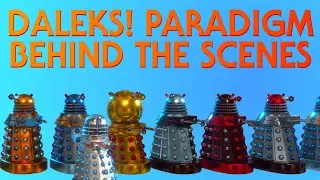 Behind the Scenes  Daleks! Paradigm