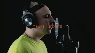 TSAKI - HOMIE (DOF TWOGEE X GOJIX)